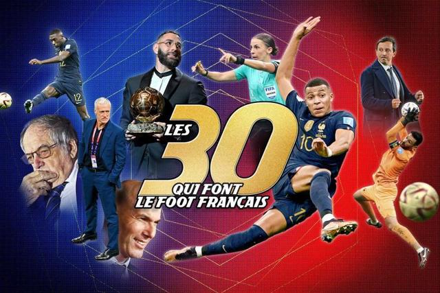 队报评2022法国足坛30大人物：姆巴佩、德尚、本泽马前3，梅西第4(法国队球员)