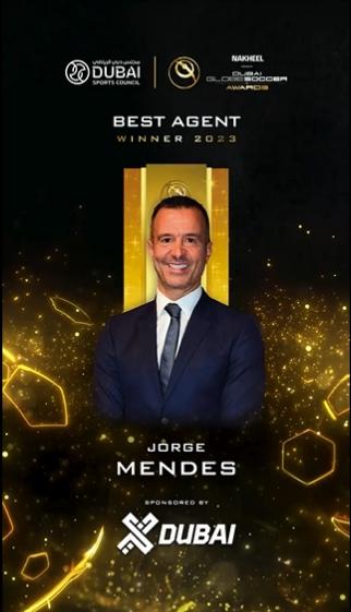 环球足球奖官方：门德斯获得2023年最佳经纪人奖(足球经纪人)